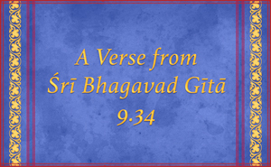 Bhagavad Gita 9-34