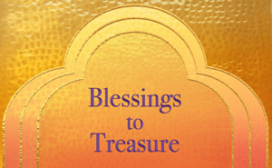 Blessings to Treasure
