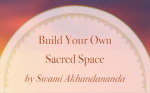 Build Your Own Sacred Space
