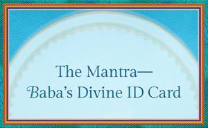 Story of Baba Muktananda: The Mantra - Baba's Divine ID Card