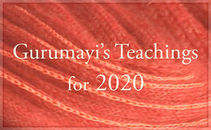 Gurumayi's Teachings for 2020