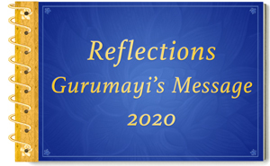 Explore Gurumayi's Message: Reflections