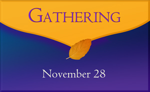 Gathering November 28
