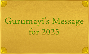 Gurumayi's Message 2025