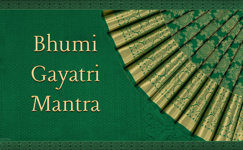 Bhumi Gayatri Mantra