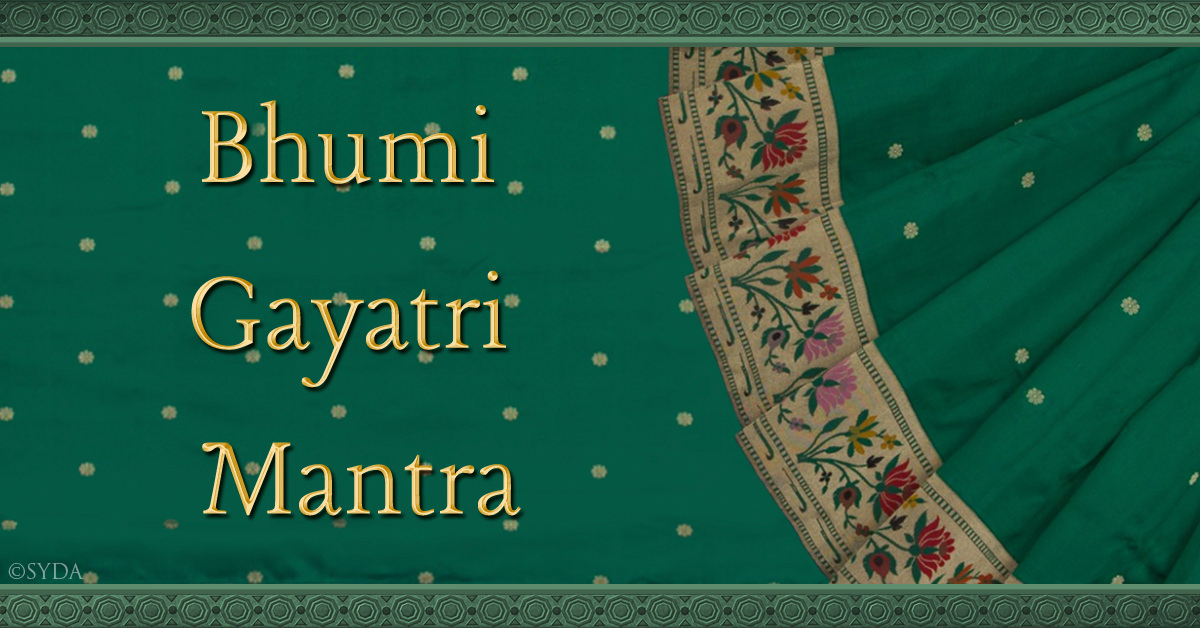 Bhumi Gayatri Mantra Siddha Yoga Path