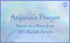 Anjana's Prayer Story