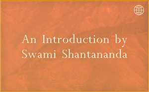 An Introduction by Swami Shantananda