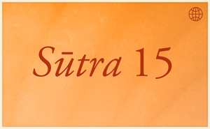 Sutra 15