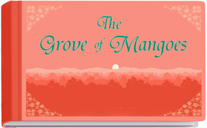 The Grove of Mangoes