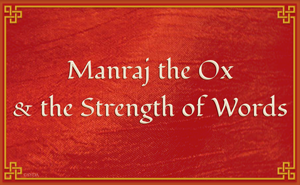 Story for Chinese New Year 2021: Manraj the Ox