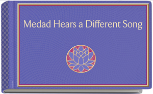 Madad Hears a Different Song