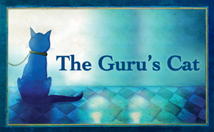 The Guru's Cat - A Story Told by Gurumayi Chidvilasananda