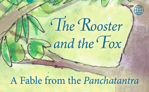 Rooster and Fox Story
