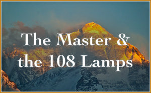 The Master and the 108 Lamps - A Story told by Gurumayi Chidvilasananda