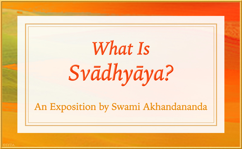What Is Svadhyaya